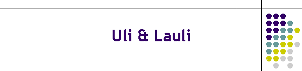 Uli & Lauli